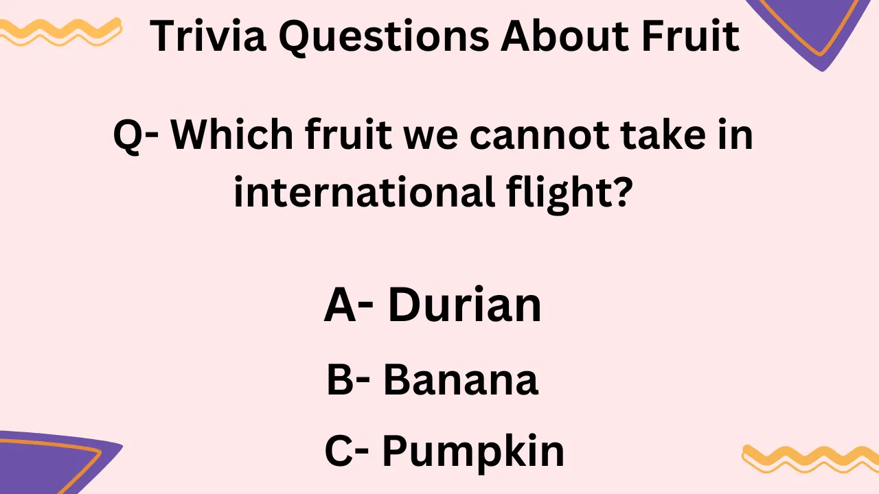 Trivia Questions About Fruit