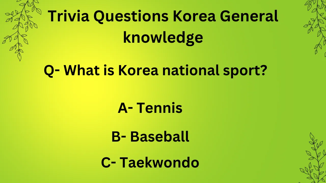 Trivia Questions Korea General knowledge