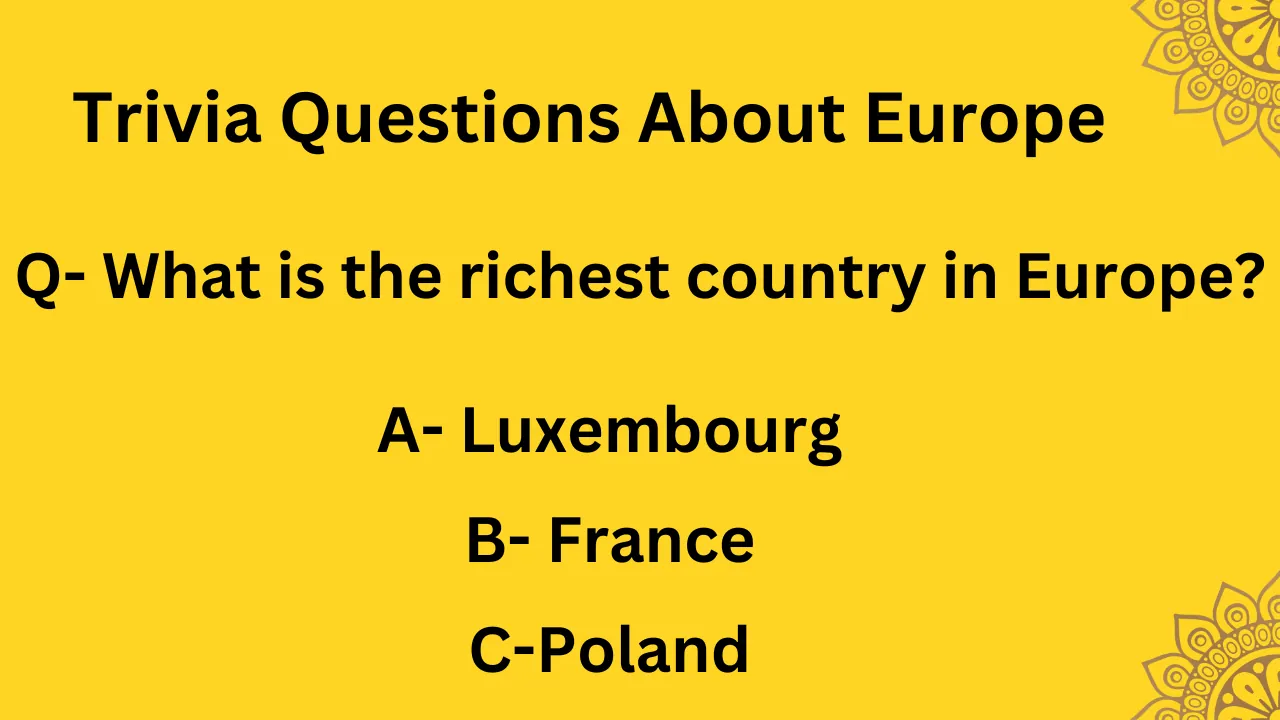 Trivia Questions About Europe