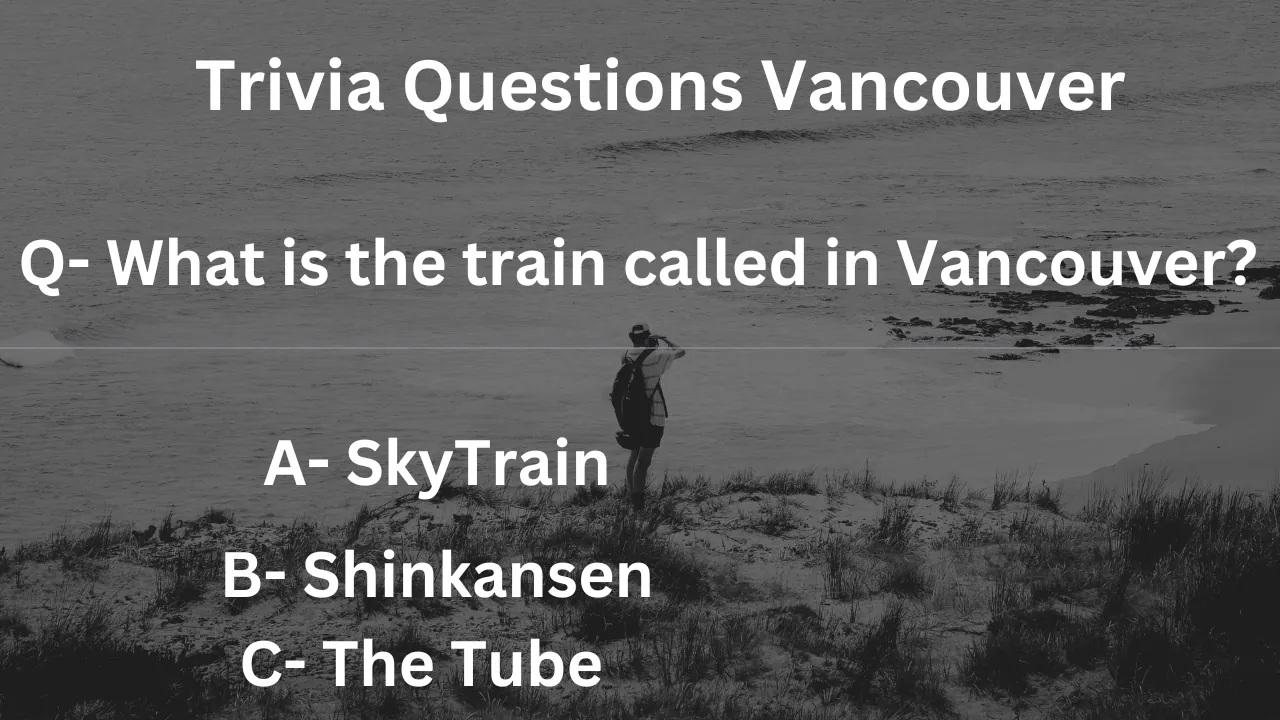 Trivia Questions Vancouver