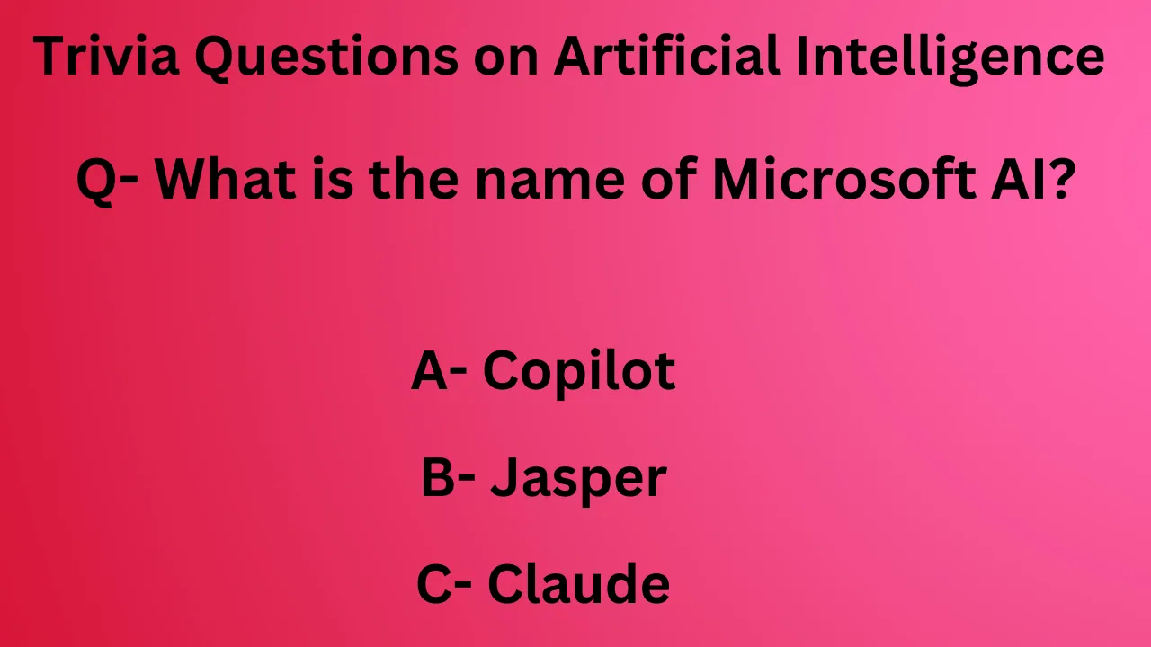 Trivia Questions on Artificial Intelligence