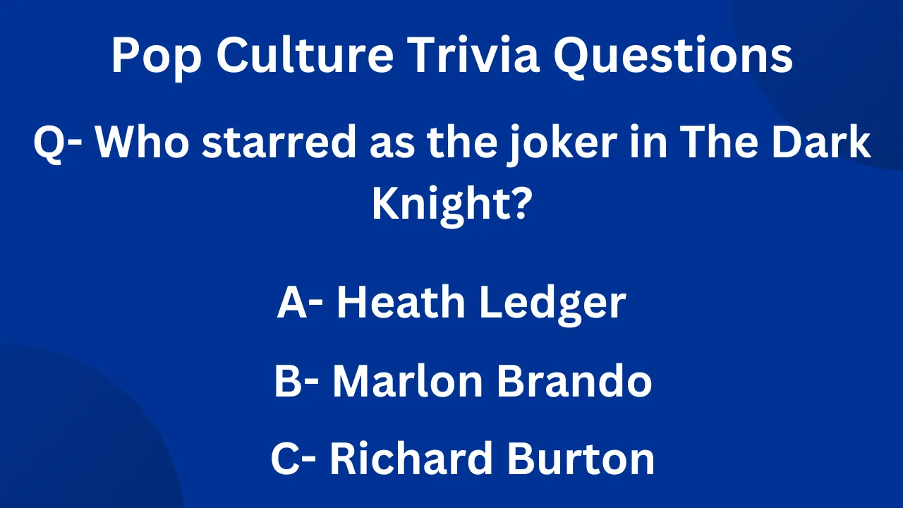 Pop Culture Trivia Questions