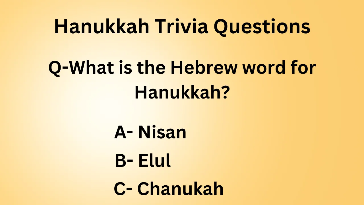 Hanukkah Trivia Questions