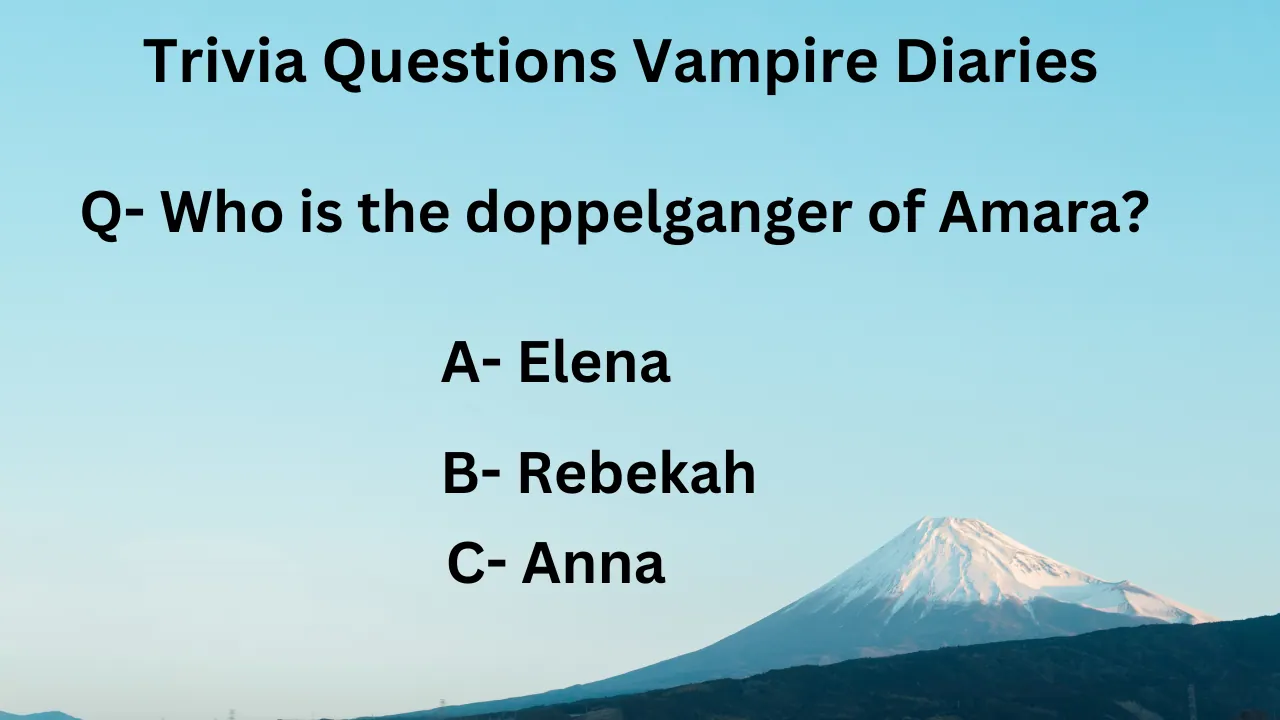 Trivia Questions Vampire Diaries