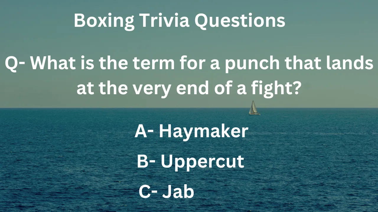 Boxing Trivia Questions